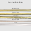Gallery Rail Shelf Rod - Upgrade Options - Pepe & Carols